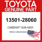 Toyota Genuine 1350128060 Camshaft 13501-28060 Oem. Fixed Price $254.12.