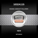 Genuine 2008-2024 Mitsubishi Outlander Engine Camshaft Follower 1032A115. Fixed Price $39.00.