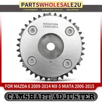 Intake Variable Valve Timing Sprocket For Mazda MX-5 Miata 2006-2015 2009-2014. Fixed Price $69.99.