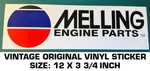 Melling Engine Parts Vintage Original Vinyl Decal Sticker - Racing Performance. Fixed Price $7.95.