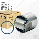 06H109311B Oem Cam Follower Tappet Lifter High Pressure Fuel Pump For Vw Audi. Fixed Price $22.93.