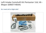 Mopar 68661146AA Intake Camshaft Kit 2016-2026 Chrysler Dodge Jeep Ram 3.6L. Fixed Price $495.00.