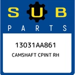 Subaru Camshaft Cpint Rh 13031AA861, New Genuine Oem Part. Fixed Price $878.90.
