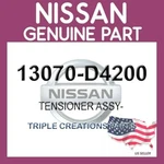 Genuine Nissan 13070-D4200 Tensioner Assy- 13070D4200 Oem. Fixed Price $43.14.