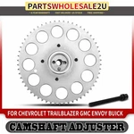 Engine Variable Valve Timing Sprocket For Gmc Envoy Chevrolet Trailblazer Buick. Fixed Price $78.99.