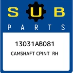 Subaru Camshaft Cpint Rh 13031AB081, New Genuine Oem Part. Fixed Price $758.32.