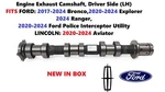 2017-2025 Ford F-150 2.7L Left Side Engine Exhaust Camshaft JT4Z6250B New Oem. Fixed Price $45.00.