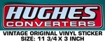 Hughes Converters Vintage Original Vinyl Decal Sticker - Performance Racing. Fixed Price $8.72.