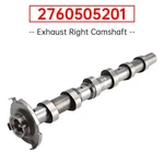 Exhaust Right Camshaft For Mercedes-benz C400 C43 Amg E400 E43 2760505201. Fixed Price $149.85.