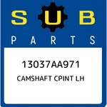 Subaru Camshaft Cpint Lh 13037AA971, New Genuine Oem Part. Fixed Price $878.90.