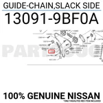 130919BF0A Genuine Nissan Guide-chain,slack Side 13091-9BF0A. Fixed Price $46.40.