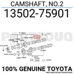1350275901 Genuine Toyota Camshaft, NO.2 13502-75901. Fixed Price $275.00.
