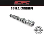 LS327 5.3 High Output Cam For Gen Iv 4.8 6.0, Dod Delete Vvt. Fixed Price $271.00.