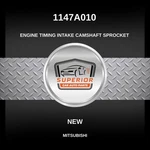 Genuine 2008-2017 Mitsubishi Engine Timing Intake Camshaft Sprocket 1147A010. Fixed Price $179.99.
